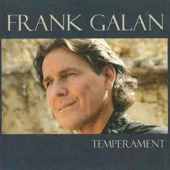 Temperament by Frank Galan