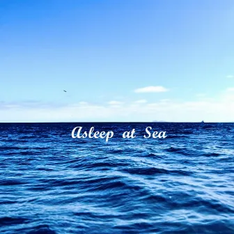 Asleep at Sea by Poseidon's Dreams