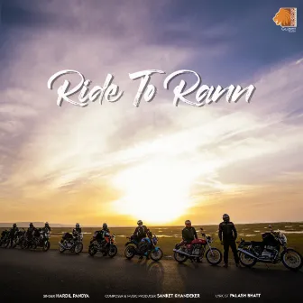 Ride to Rann by Sanket Khandekar