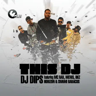 This DJ by DJ Dips