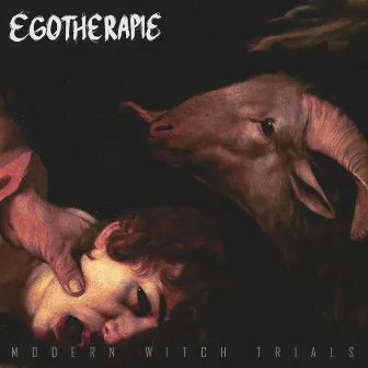 Modern Witch Trials by EgoTherapie