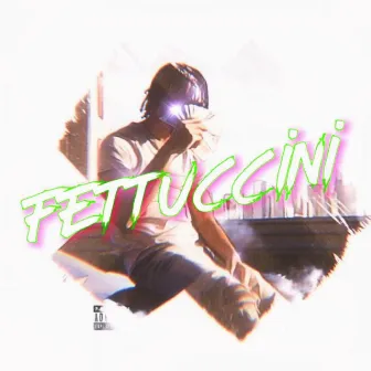 FETTUCCINI by Sha Bucks