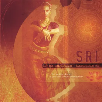 The Avatar Sessions by Sri