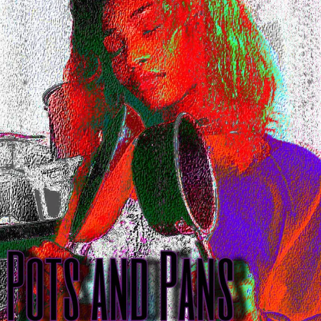 Pots and Pans