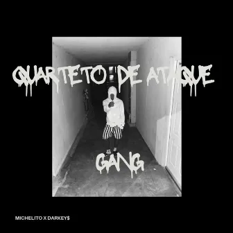 Quarteto de ataque/ Gang by Michelito