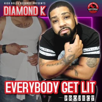 Everybody Get Lit Project by Dj Booman