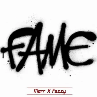 Fame by Fazzy