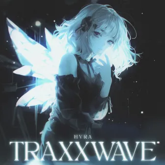 TRAXXWAVE by HVRA