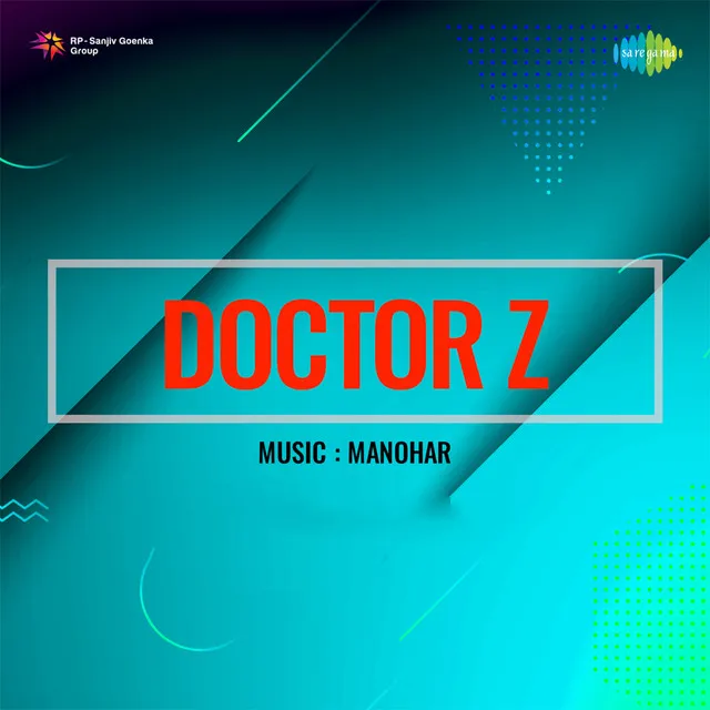 Doctor Z (Original Motion Picture Soundtrack)