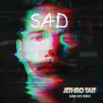 SAD (Aidin Caye Remix) by Jethro Tait