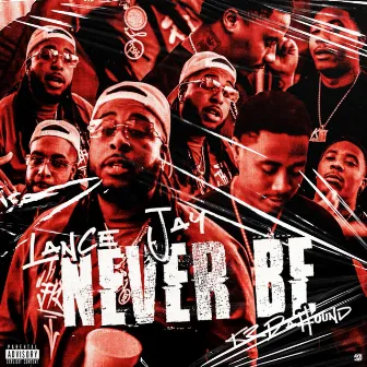 Never Be by Unknown Artist