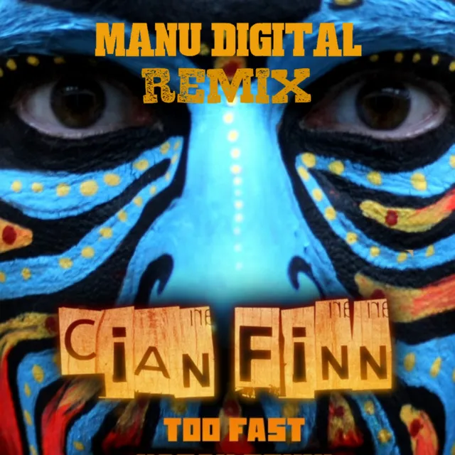 Too Fast (Manu Digital Remix)