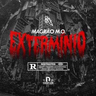 Extermínio by Magrão M.o.