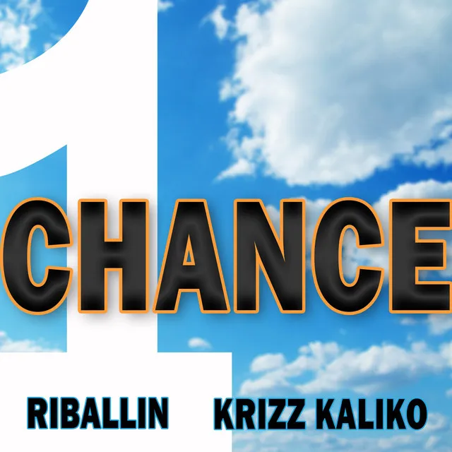 1 Chance