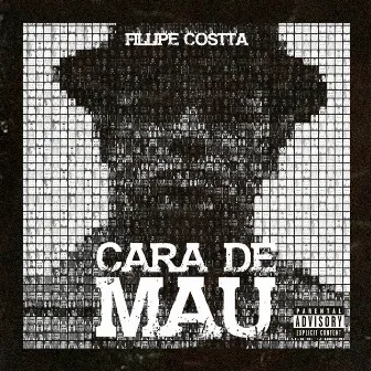 Cara de Mau by Fillipe Costta