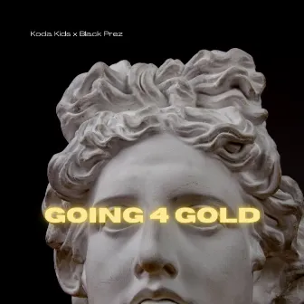 Going 4 Gold by Koda Kids