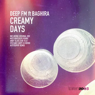 Creamy Days by Deep FM