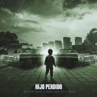 Hijo Perdido by Vizual Dealer