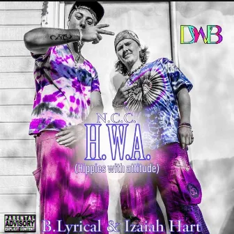 H.W.A. by B. Lyrical