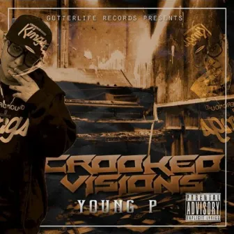 Crooked Visions by Young P