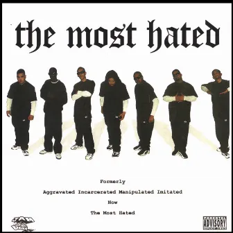 The Most Hated by The Most Hated