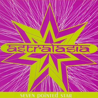 Seven Pointed Star - Singles by Astralasia