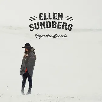 Cigarette Secrets by Ellen Sundberg