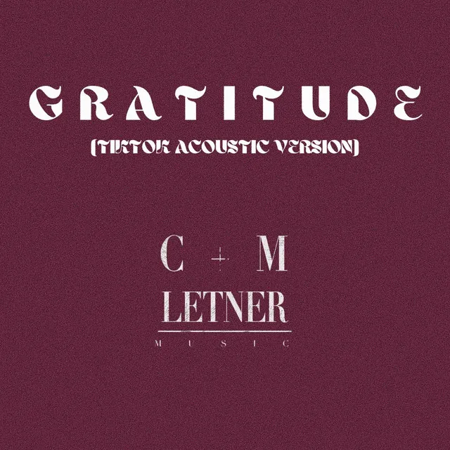 Gratitude - TikTok Acoustic Version