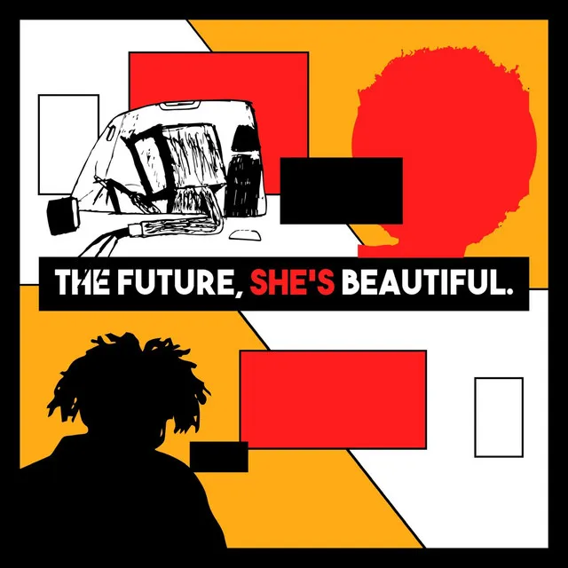 The Future, She's Beautiful.