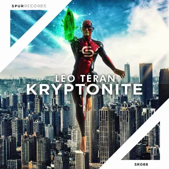 Kryptonite by Leo Teran