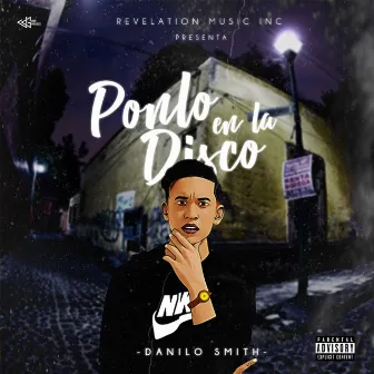 Ponlo en la Disco by Danilo Smith