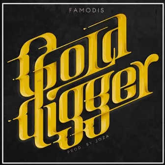 Gold Digger by Famodis