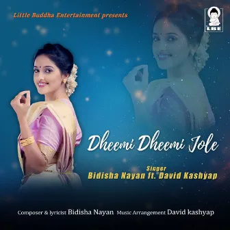 Dheemi Dheemi Jole by Bidisha Nayan