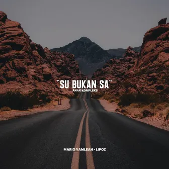 SU BUKAN SA by lipooz