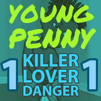 Killer Lover Danger 1 by Young Penny