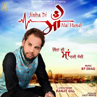 Jinha Di Maa Nai Hundi by Ranjit Gill