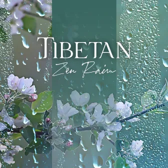 Tibetan Zen Rain: Peaceful Nature, Soothing Bells Noises, Pure Harmony by Raindrops Healing Music Universe