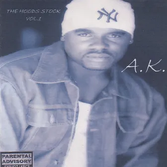 The Hoodsstock Vol.1 by A.K