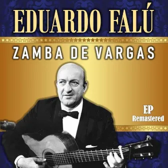 Zamba de Vargas (Remastered) by Eduardo Falú