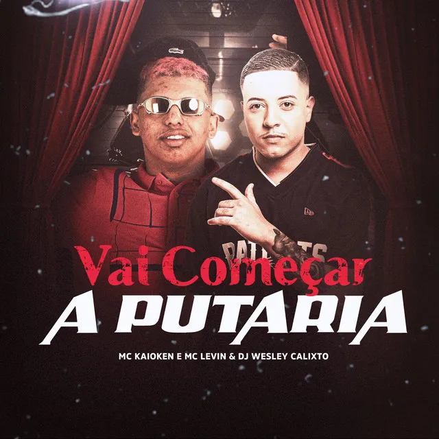 Vai Começar a Putaria