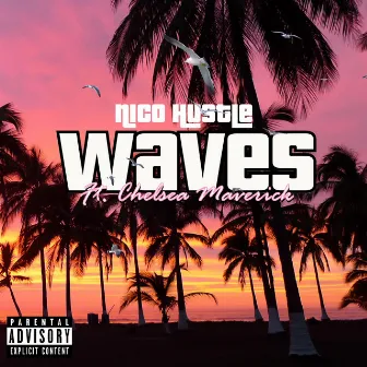 Waves by Nico Hustle