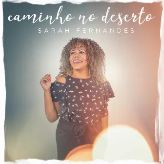 Caminho no Deserto by Sarah Fernandes