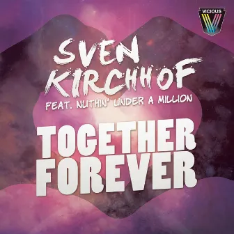 Together Forever by Sven Kirchhof