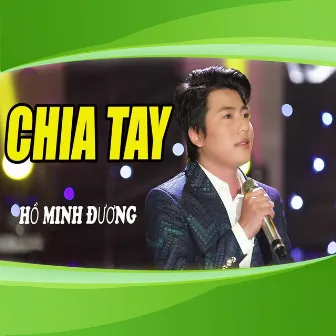 Chia Tay by Hồ Minh Đương