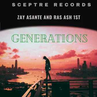 Generations by Ras Ash 1st