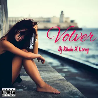 Volver by Leroy