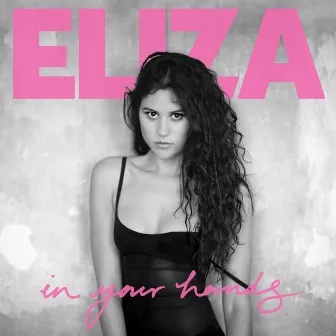 In Your Hands (Deluxe Edition) by Eliza Doolittle