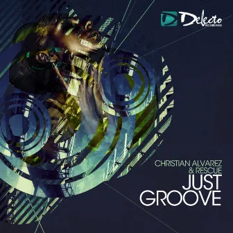 Just Groove by Christian Alvarez