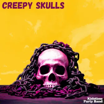 Creepy Skulls by Kidstime Party Band