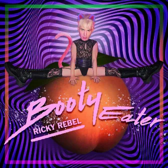 Booty Eater by Ricky Rebel